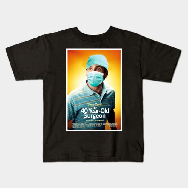 The 40 Year-Old Surgeon Kids T-Shirt by freddykid